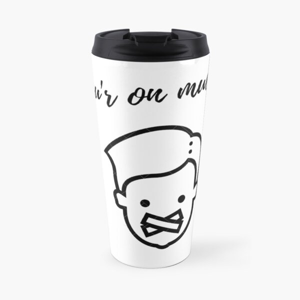 You are on dumb, remote work Travel Mug