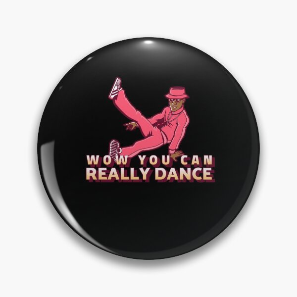 Item preview, Wow You Can Really Dance designed and sold by PrintexDesigns.