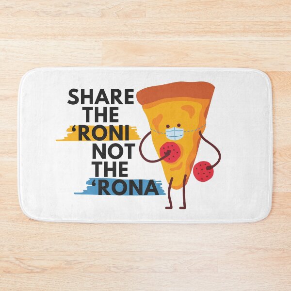 Item preview, Share The ‘Roni, Not The ‘Rona designed and sold by ArtRoomOregon.