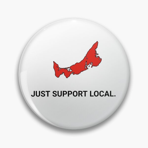 Item preview, Just Support Local designed and sold by ashtonjohnstone.