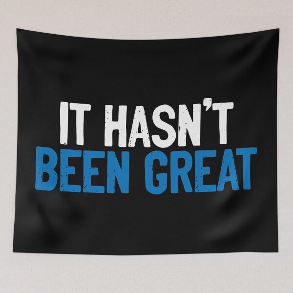 Item preview, It Hasn't Been Great Funny designed and sold by Sour Soul.