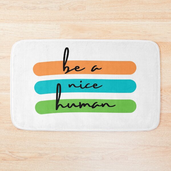 Item preview, be a nice human designed and sold by LeighAnne64.