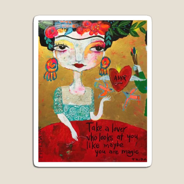 Frida - Take a Lover Magnet