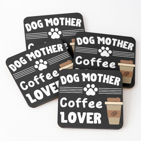 Item preview, Dog Mother Coffee Lover designed and sold by ArtStore20.