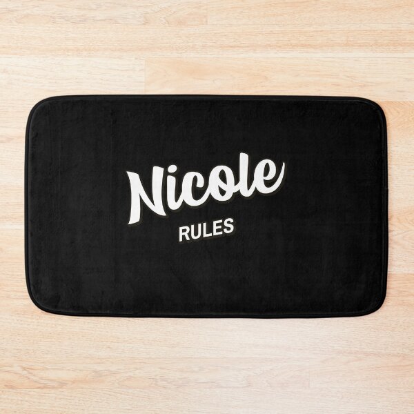 Item preview, Nicole rules custom name designed and sold by CrazyHowCool.