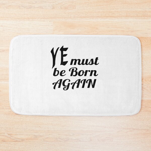 Item preview, Ye Must Be Born Again designed and sold by IZ-STAR.