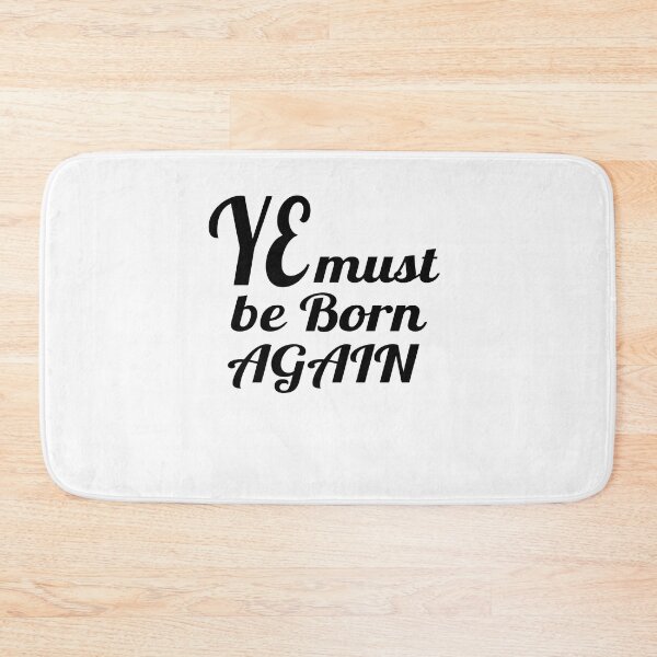 Item preview, Ye Must Be Born Again designed and sold by IZ-STAR.