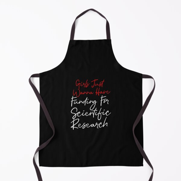 Item preview, Girls Just Wanna Have Funding For Scientific Research designed and sold by ZAstore.