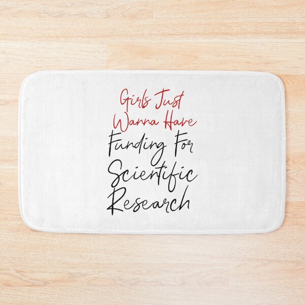 Item preview, Girls Just Wanna Have Funding For Scientific Research designed and sold by ZAstore.