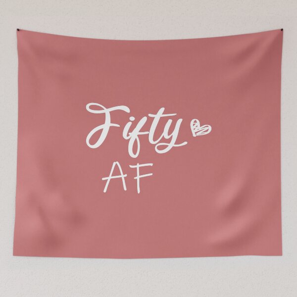 Item preview, Fifty AF, 50th Birthday, Fifty th Birthday Tee, Birthday Girl, Dirty Fifty, Funny 50 Birthday gift ideas, Hello 50 designed and sold by biigshow.