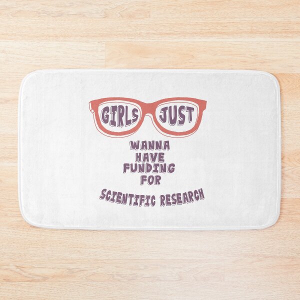Item preview, Girls Just Wanna Have Funding For Scientific Research designed and sold by ZAstore.