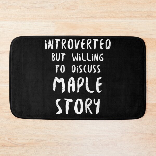 Item preview, Introverted But Willing to Discuss Maplestory designed and sold by lavacakes.