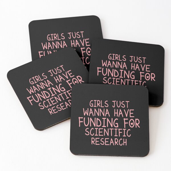 Item preview, Girls Just Wanna Have Funding For Scientific Research designed and sold by ZAstore.