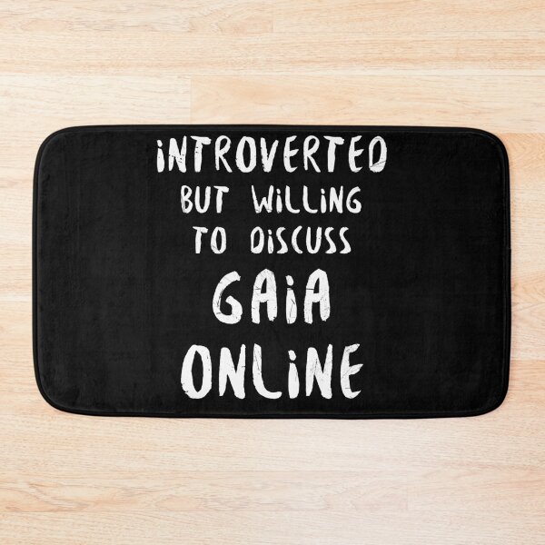 Item preview, Introverted But Willing to Discuss Gaia Online designed and sold by lavacakes.