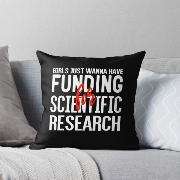 Item preview, Girls Just Wanna Have Funding For Scientific Research designed and sold by ZAstore.