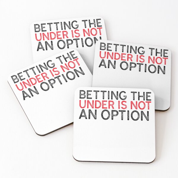 Item preview, BETTING THE UNDER IS NOT AN OPTION - SPORTS BETTING MANTRA designed and sold by KC-Clothing-Co.