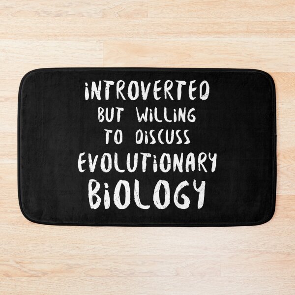 Item preview, Introverted But Willing to Discuss Evolutionary Biology designed and sold by lavacakes.