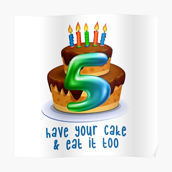 "Children’s “Have Your Cake & Eat it Too!” Birthday 5 (White