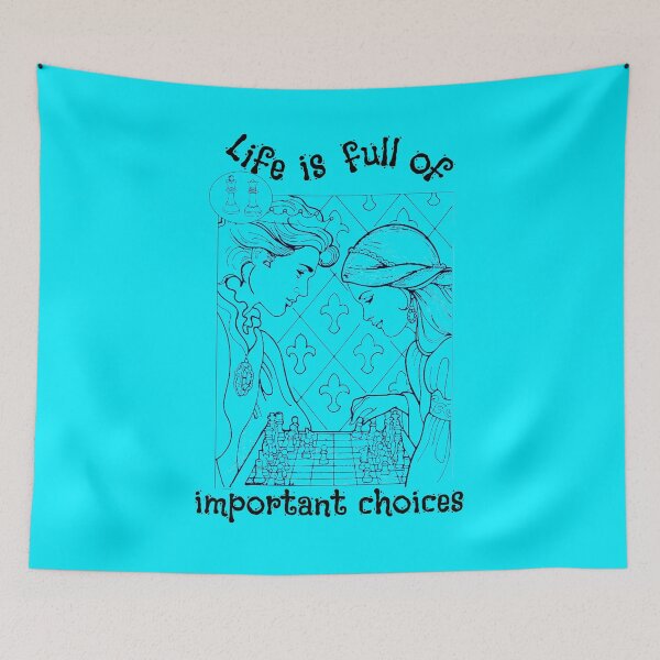 Item preview, Life is full of important choices chess designed and sold by Eva-Success.