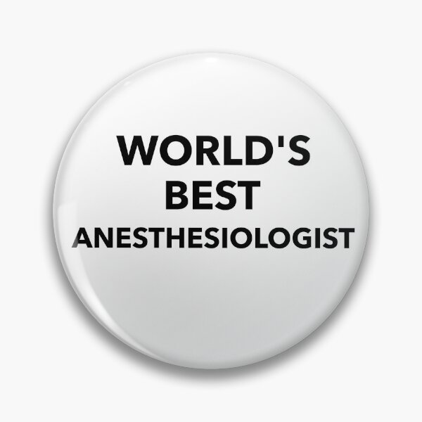 Item preview, World's Best Anesthesiologist designed and sold by JoshShafley.