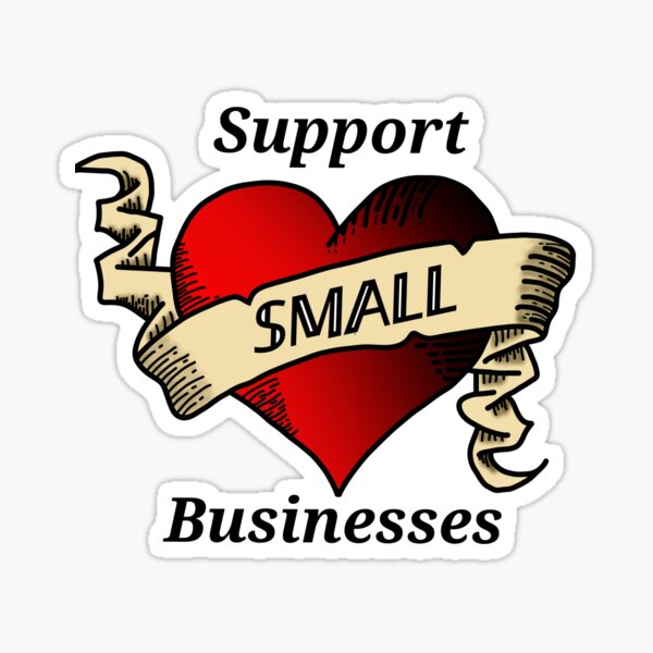 Item preview, Traditional Support Small Businesses  designed and sold by ashtonjohnstone.