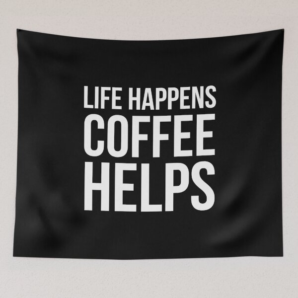 Item preview, Life Happens Coffee Helps designed and sold by evokearo.