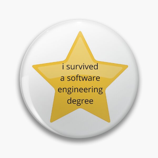 Item preview, i survived a software engineering degree designed and sold by arianehine.