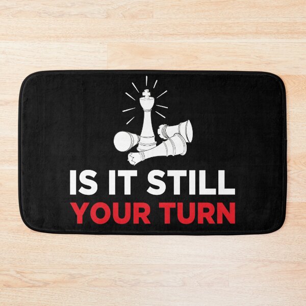 Item preview, Is it Still Your Turn designed and sold by Life Shop.