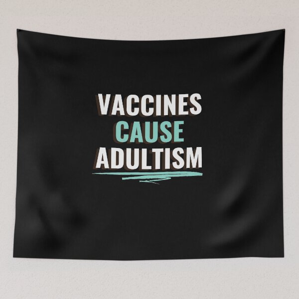 Item preview, Vaccines Cause Adultism  designed and sold by hamid2d.