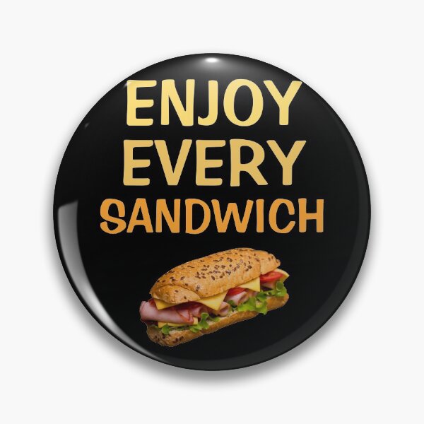 Item preview, Enjoy Every Sandwich designed and sold by TINASTORESHOPE.