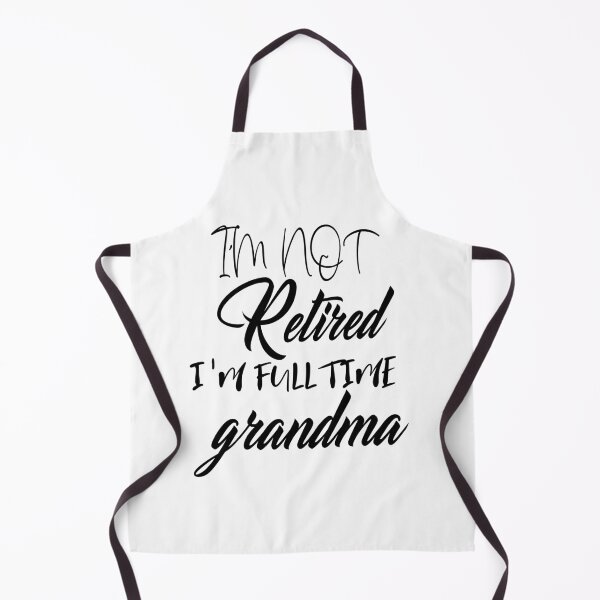 Item preview, I'm Not Retired I'm a Full Time Grandma Shirt, Grandma Gift, Christmas Gift for Grandma, Mothers Day, Grandparent Gifts, Full Time Nana designed and sold by Noui Barka.