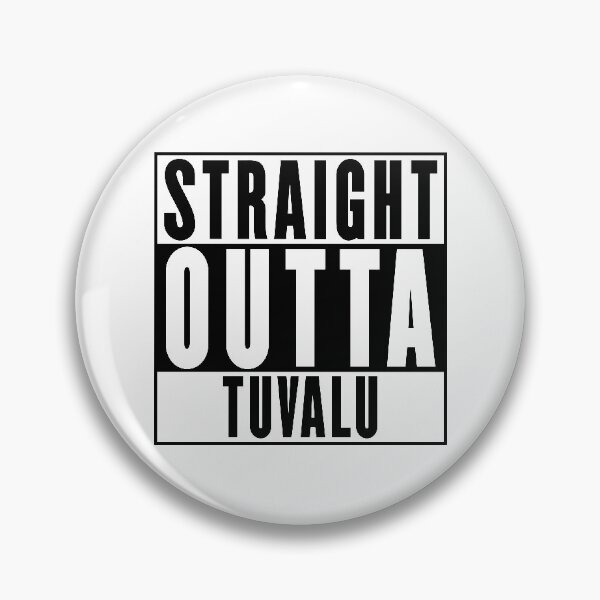 Item preview, Straight Outta Tuvalu designed and sold by RandomStuffShop.