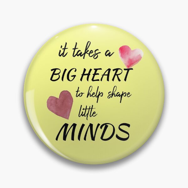 Item preview, It Takes a Big Heart to Help Shape Little Minds, Teacher Quote  designed and sold by Rcasadesign.