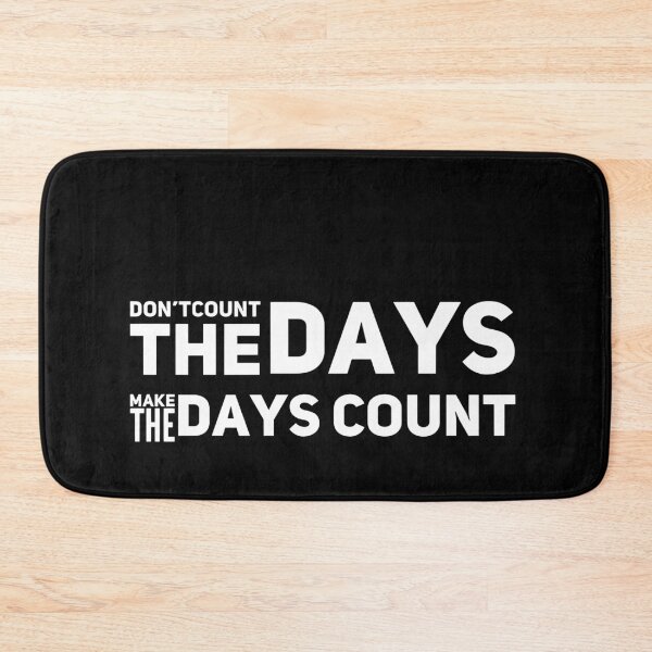 Item preview, Funny T-shirt don't count the days make the days count. designed and sold by maanidesign.