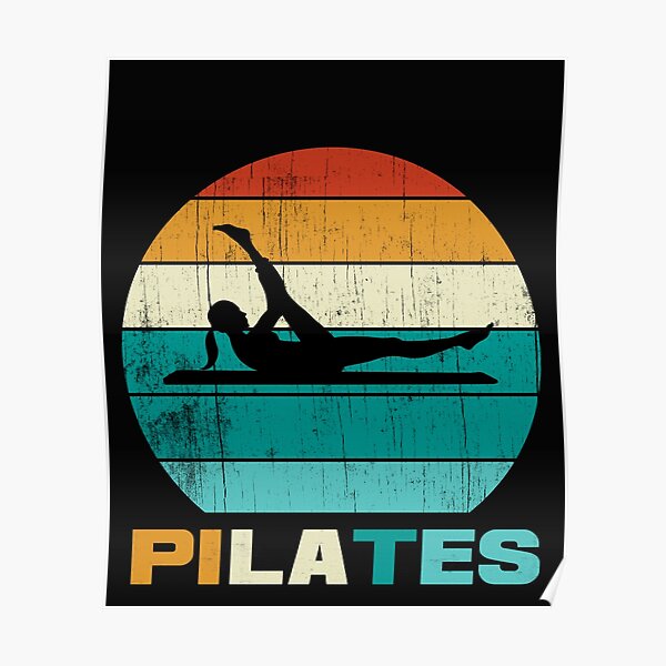 Vintage Retro Pilates: Best Funny Gift for Pilates Lovers Poster