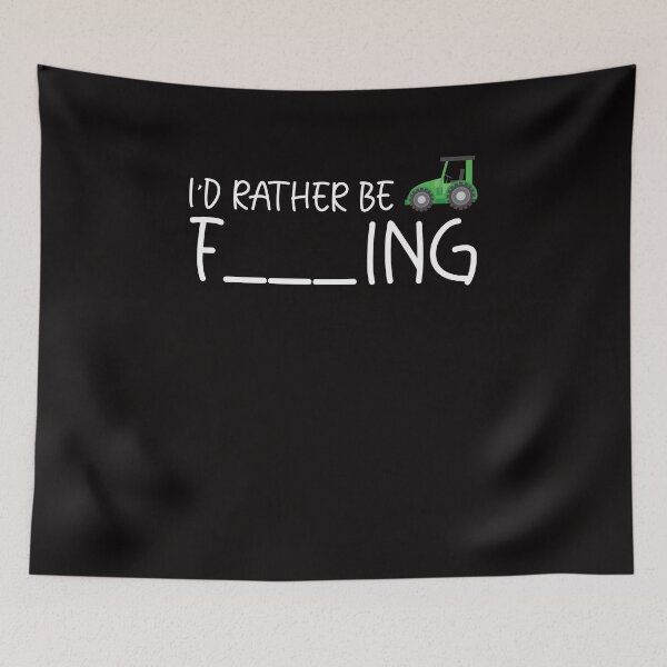 Item preview, I'd Rather Be Farming - farmers - funny designed and sold by Hannah  Pillic.