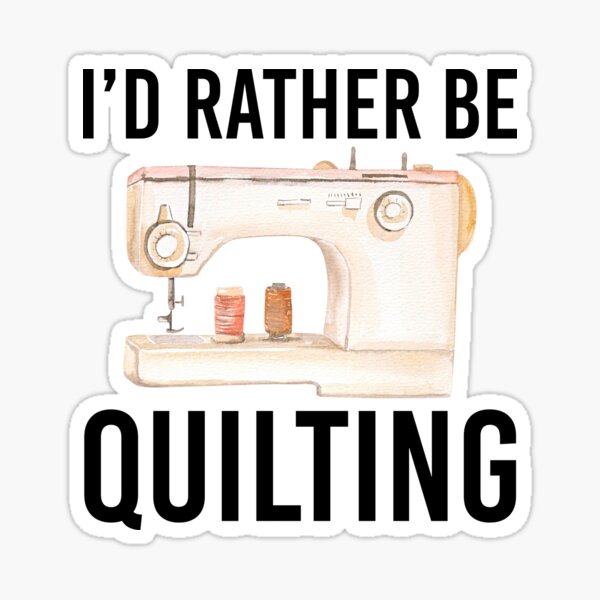 Item preview, Funny Quilting Gift For Women Men I'd Rather Be Quilting designed and sold by kmcollectible.
