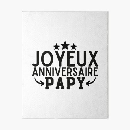 Joyeux Anniversaire Art Board Print By Arrigolazzaro Redbubble