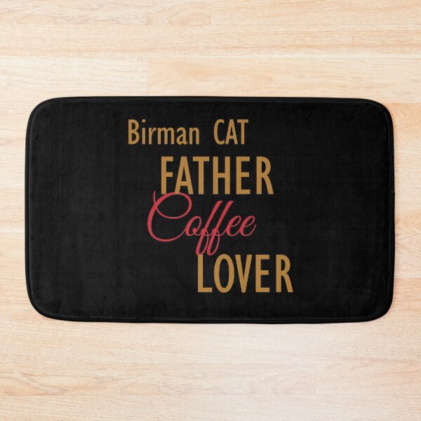 Item preview, Birman CAT Father Coffee Lover. The perfect clothes and stickers for cat and coffee lovers designed and sold by amrmab.