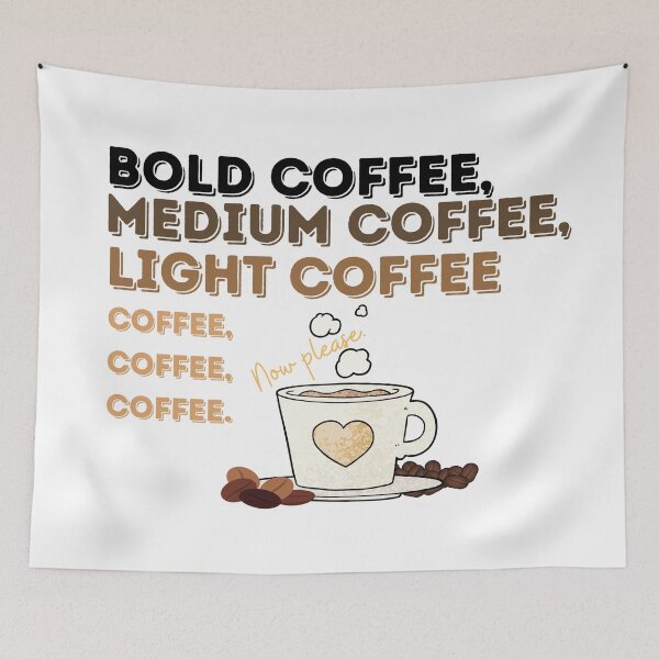 Item preview, Bold Coffee, Medium Coffee, Light Coffee, Coffee Please designed and sold by Fhfarms.