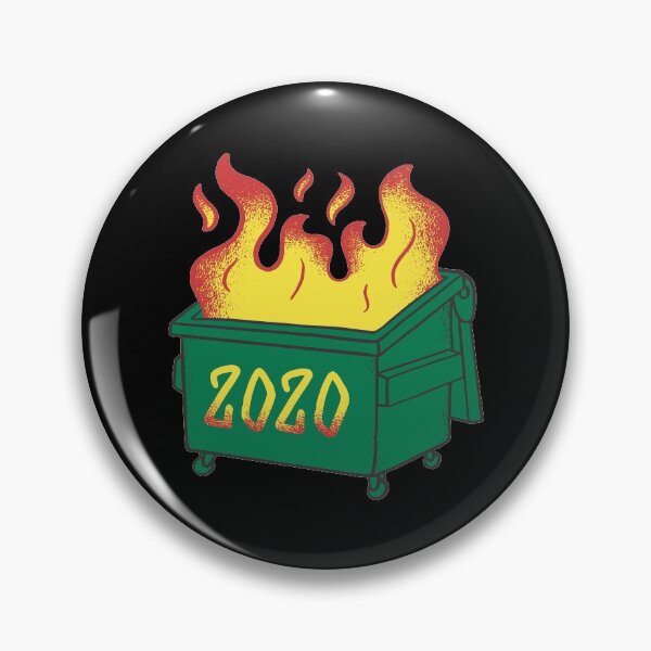 Item preview, 2020 DUMPSTER YEAR designed and sold by Bombastik.