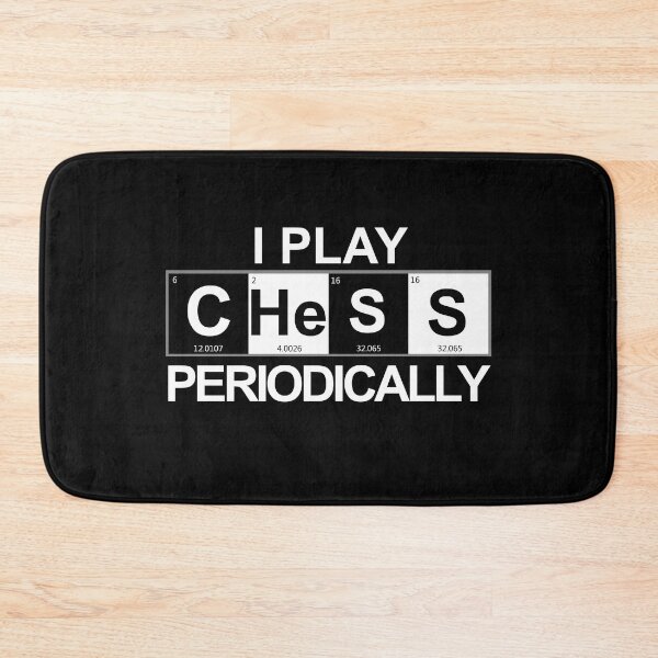 Item preview, I Play Chess Periodically | Periodic Table Elements Funny Chemistry designed and sold by InkItStudio.