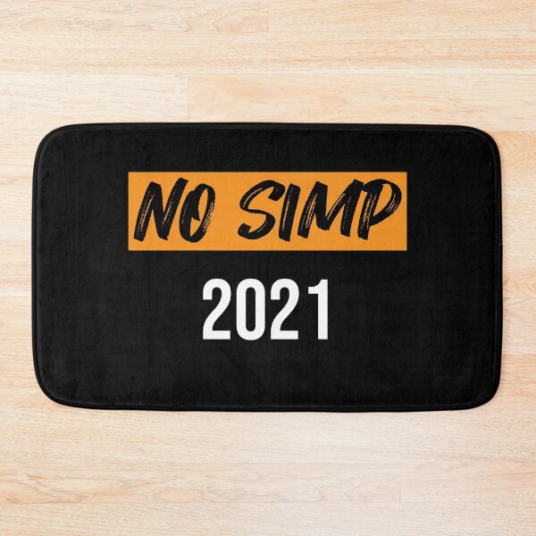 Item preview, NO SIMP 2021: Funny Gift for Friends and Coworkers designed and sold by thegiftedadult.