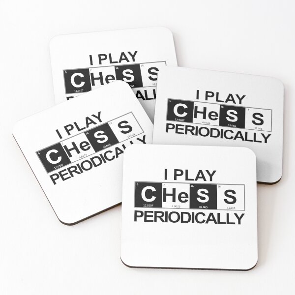 Item preview, I Play Chess Periodically | Periodic Table Elements Funny Chemistry (black lettering) designed and sold by InkItStudio.