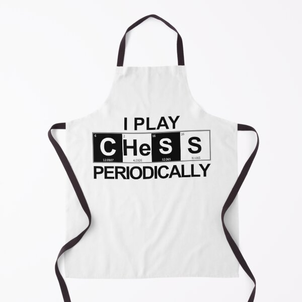 Item preview, I Play Chess Periodically | Periodic Table Elements Funny Chemistry (black lettering) designed and sold by InkItStudio.