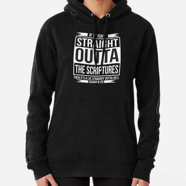 STRAIGHT OUTTA THE SCRIPTURES Pullover Hoodie