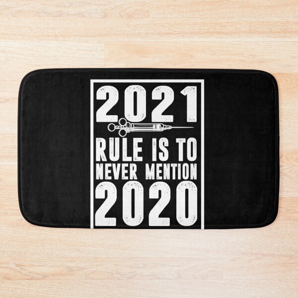 Item preview, 2021 Rule Is To Never Mention 2020 designed and sold by hadlamcom.
