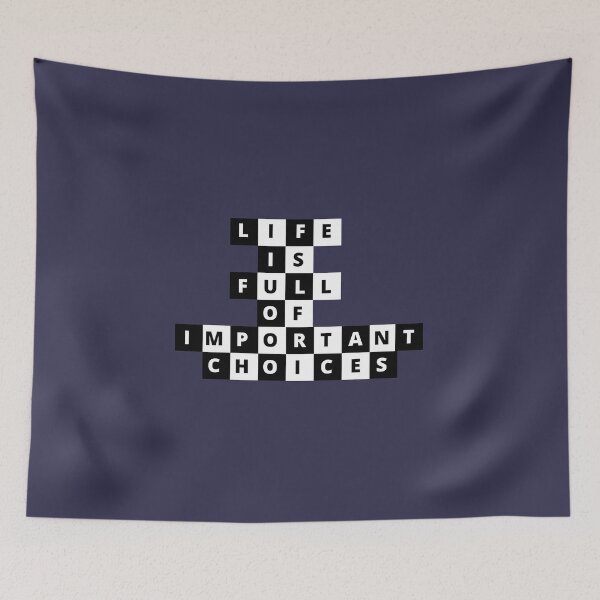 Item preview, Life Is Full Of Important Choices Chess designed and sold by Euc lid.