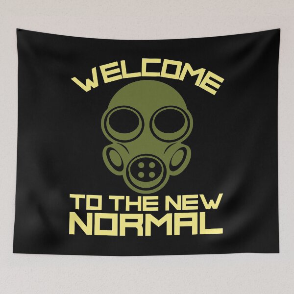Item preview, Welcome to the New Normal designed and sold by alancrapopod.