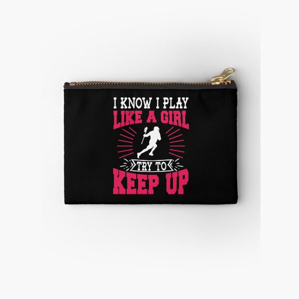 Item preview, I Know I Play Like A Girl Try To Keep Up Lacrosse Gift designed and sold by TeeDesignsStore.